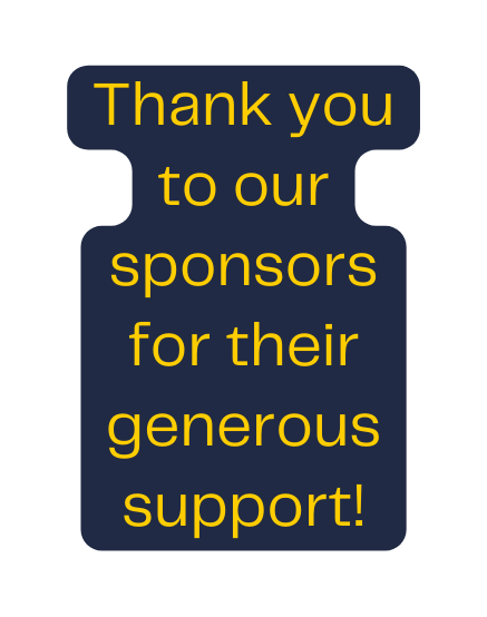 Thank you to our sponsors for their generous support
